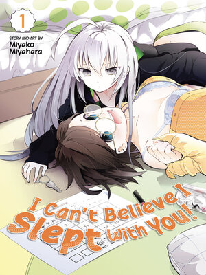 cover image of I Can't Believe I Slept With You!, Volume 1